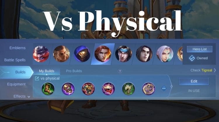 best tigreal vs physical